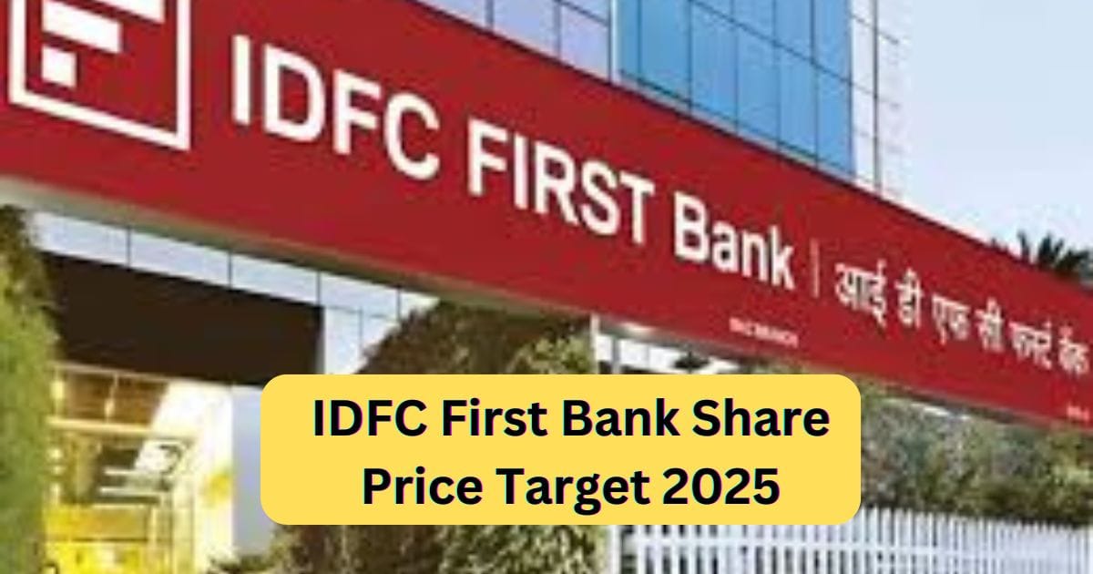 IDFC First Bank Share Price Target 2025, 2026, 2027, 2028, 2030, 2035